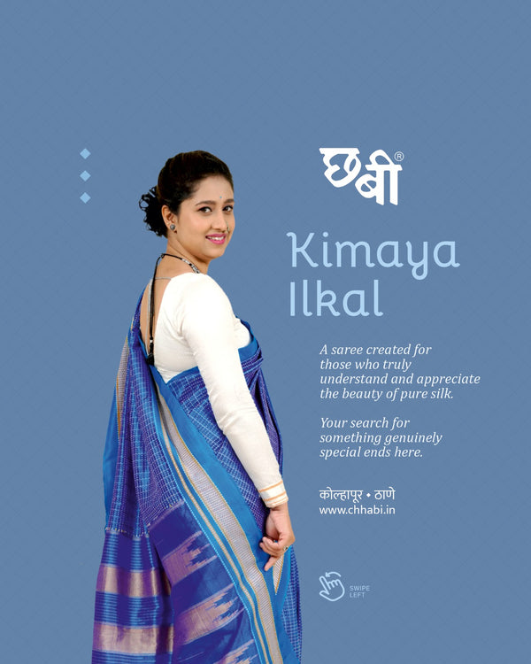 Chhabi’s Signature Kimaya Ilkal